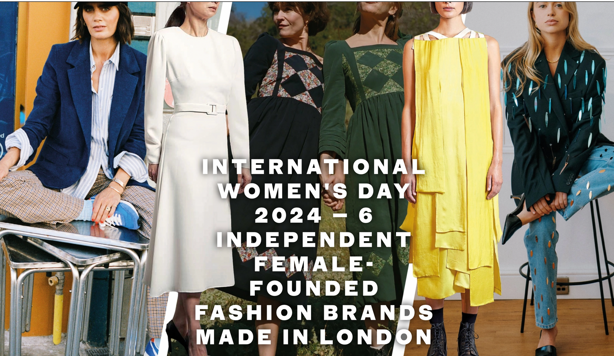 Evening Standard: 6 Independent Female-Founded Fashion Brands Made In London